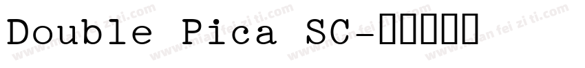 Double Pica SC字体转换